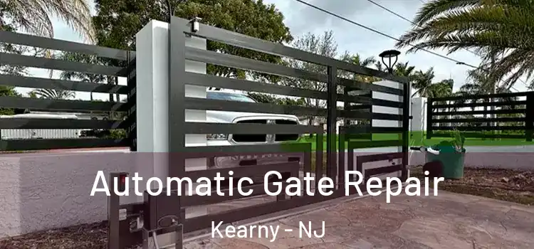 Automatic Gate Repair Kearny - NJ